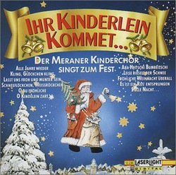 Ihr Kinderlein Kommet...