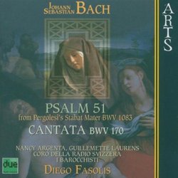 J. S. Bach: Psalm 51; Cantata, BWV 170