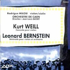 Kurt Weill: Concerto for Violin & Orchestra of Wind Instruments, Op. 12 (1924) / Leonard Bernstein: Serenade for Violin, String Orchestra, Harp & Percussion, after Plato's "Symposium" (1954)