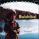 Baishibai: Songs of Minorities of Yun