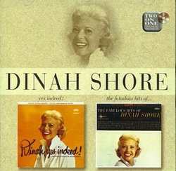 Yes Indeed/Fabulous Hits of Dinah Shore (2 CD's on 1)