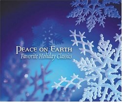 Peace on Earth: Favorite Holiday Classics