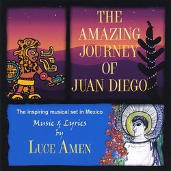 Amazing Journey of Juan Diego