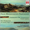 Mendelssohn: Symphony 3 / Hebrides