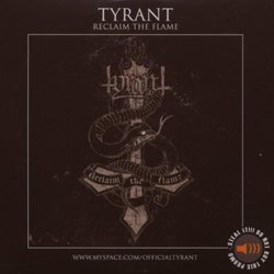 Reclaim the Flame by Tyrant (2007-11-02)