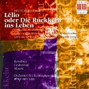 Hector Berlioz: Lélio oder Die Rückkehr ins Leben, Op. 14b (Lyrisches Monodram)