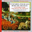 Fanfares for the Kings of France