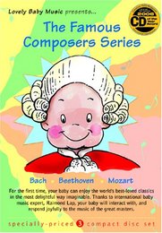 Lovely Baby Music presents...The Famous Composers Series