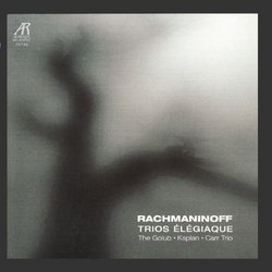 Rachmaninoff: Trio Élègiaque in D Minor & G Minor