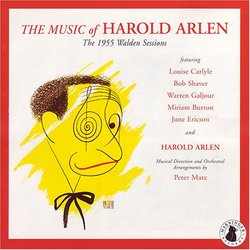 The Music Of Harold Arlen: The 1955 Walden Sessions