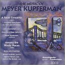 More Music of Meyer Kupferman