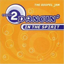 Dancin In the Spirit Vol. 2
