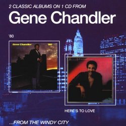 Gene Chandler '80 / Here's to Love
