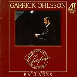 Garrick Ohlsson - The Complete Chopin Piano Works Vol. 3 - Ballades
