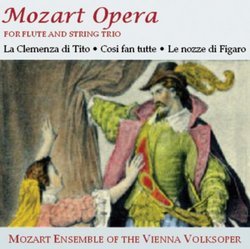 Mozart Opera for Flute and String Trio