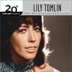 The Best of Lily Tomlin: 20th Century Masters - The Millennium Collection