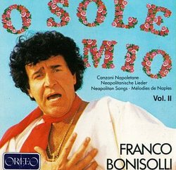 O Sole Mio: Neapolitan Songs