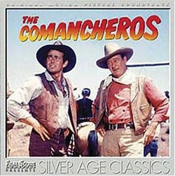 The Comancheros [Original Motion Picture Sountrack]