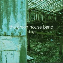 Green House Band Mirage