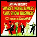 There's No Business Like Show Business: Original Motion Picture Soundtrack