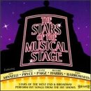 The Stars Of The Musical Stage: Stars Of The West End & Broadway Perform Hit Songs From The Hit Shows (Musical Compilation)