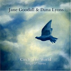 Circle the World: Songs & Stories