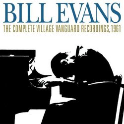 Complete Village Vanguard Recordings 1961