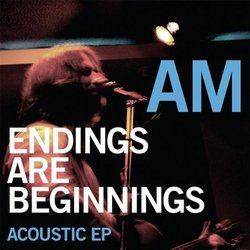 Endings Are Beginnings Acoustic Ep