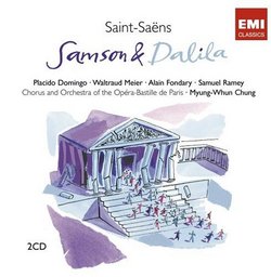 Saint-Saëns: Samson & Dalila