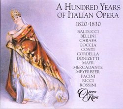 A Hundred Years of Italian Opera, 1820-30
