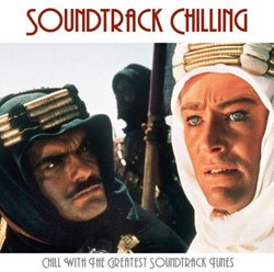 Soundtrack Chilling: Chill with the Greatest Soundtrack Tunes
