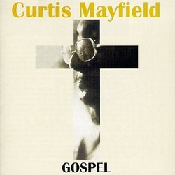 Curtis Mayfield Gospel