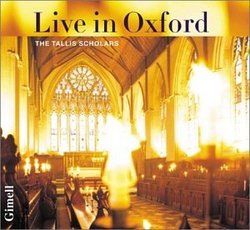 The Tallis Scholars Live in Oxford