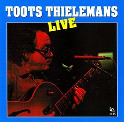 Toots Thielemans Live