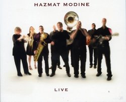 Live By Hazmat Modine (2014-06-02)