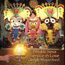 Bhakti Seva, Service in Love