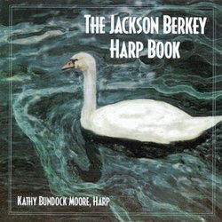 The Jackson Berkey Harp Book