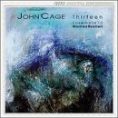 John Cage: Thirteen