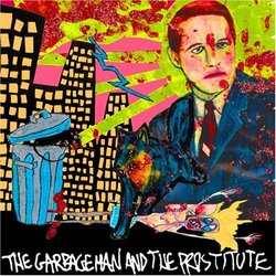 Garbageman & Prostititue (Bonus Dvd)