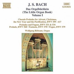 Bach: Das Orgelbüchlein (The Little Organ Book), Vol. 1