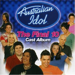 Australian Idol Final 10 Cast Album