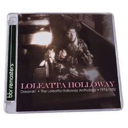 Dreamin: Loleatta Holloway Anthology 1976-82