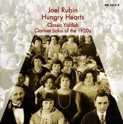 Hungry Hearts: Classic Yiddish Clarinet Solos