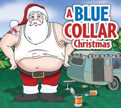 Blue Collar Christmas