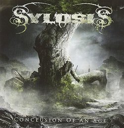 Conclusion Of An Age by Sylosis (2009-01-27)