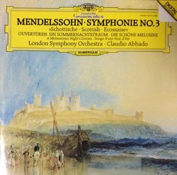 Mendelssohn: Symphony 3 "Scottish", A Midsummer Night's Dream