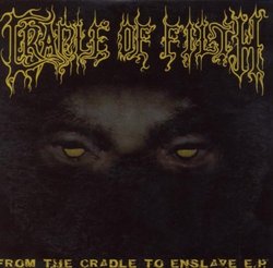 From the Cradle to Enslave Ep