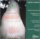 The Music Of David Gaines: Euphonium Concerto; Symphony No. 1 (