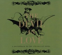 Devil in Love: Soundtrack to the 1772 Occult Novel