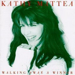 Walking Away a Winner by Mattea, Kathy (1994-05-17)